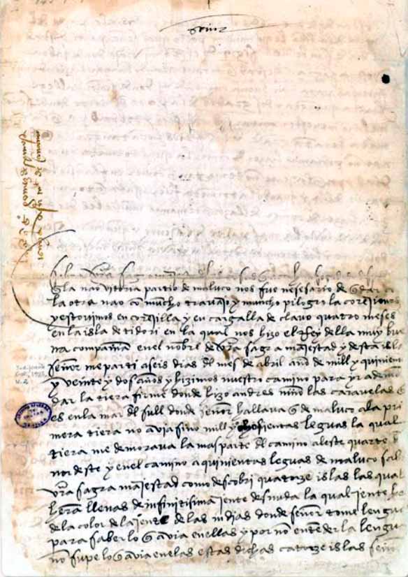 Descripcin: Descripcin: Descripcin: Descripcin: Carta de Gmez de Espinosa narrando el periplo de la nao Trinidad, y su cautiverio en prisiones portuguesas Cochn (Kochi, Kerala, India) 12 de enero de 1525